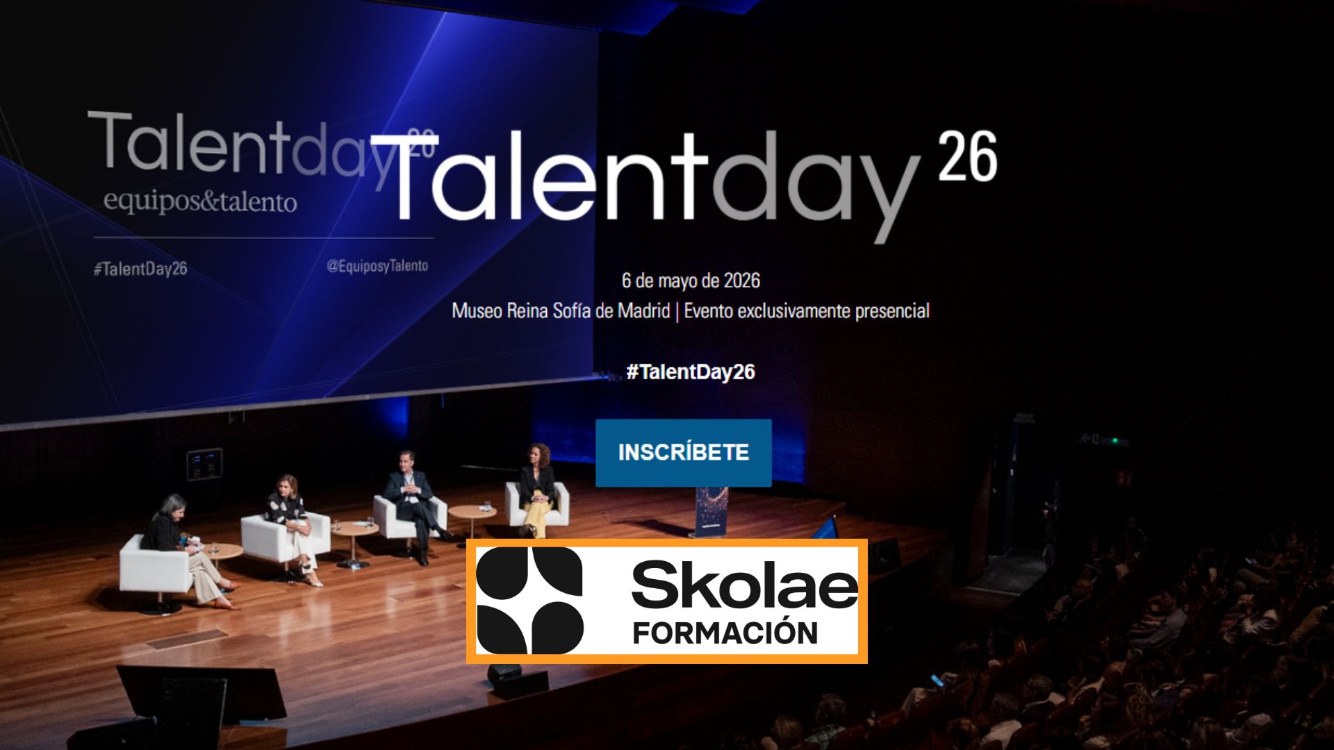 SKOLAE Formación estará en el Talent Day 2026 en Madrid - Equipos y Talento